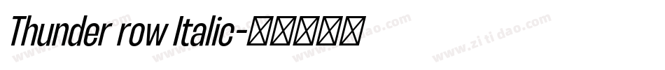Thunder row Italic字体转换
